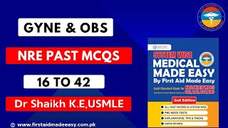 Gyne amp Obs NRE past mcq 16 to 42 from medical made easy book By Dr Shaikh [upl. by Ainedrag267]