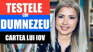 TESTELE LUI DUMNEZEU  CARTEA LUI IOV [upl. by Elwaine]