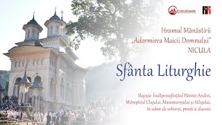 🔴⚪️LIVE Sfânta Liturghie Mănăstirea Nicula 2022 [upl. by Leinahtan]