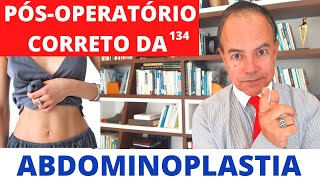 ABDOMINOPLASTIA  Saiba como é o Pósoperatório correto Cirurgia Plástica [upl. by Aneed]