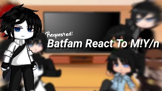 Batfam React To MYn as Yuta Okkotsu‼️ REQUESTED PLZZZ READ THE DESCRIPTION BOX [upl. by Carolus]