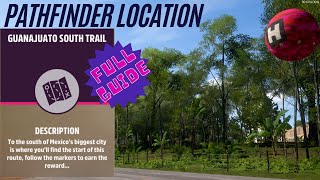 Forza Horizon 5 Guanajuato South Trail Pathfinder FULL GUIDE [upl. by Eicram]