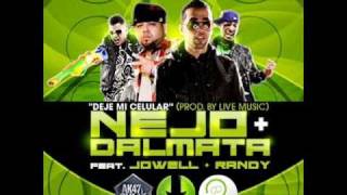 Jowell y Randy Ft Ñejo y Dalmata  Deje Mi Celular Live Music El Momento 2  Letra  Lyric [upl. by Pacificia]