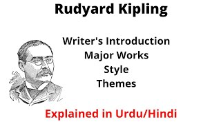 Rudyard Kipling Life and Works  Biography of Kipling explained in Urdu Hindi [upl. by Euqenimod929]