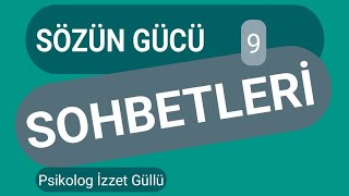 Sözün Gücü Sohbetleri 9 [upl. by Odnomyar488]