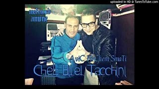 Rai2Luxe  Cheb bilel tacchini  Bedelt L Mahna  Jdid 2017 جديد [upl. by Sollie282]