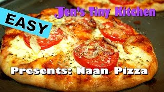 How To Make easy Naan Pizza  Jens Tiny Kitchen [upl. by Lydon437]