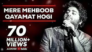 Mere Mehboob Qayamat Hogi Arijit Singh [upl. by Alanah]