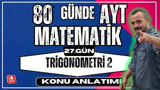 🟥Trigonometri 2 ✅Trigonometrik Fonksiyonlar 80 Günde AYT Matematik AYT Matematik Anlatımı💯 [upl. by Enelie]