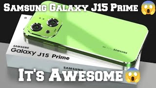 Samsung Galaxy J15 Prime 5G Has Come To Answer Iphone 15 With Stone  HD [upl. by Smart]