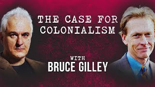 “The Case For Colonialism” What DEI Gets WRONG  Peter Boghossian amp Bruce Gilley [upl. by Wolcott]