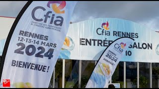 CFIA RENNES 24  UNE 27EME ÉDITION INOUBLIABLE [upl. by Alleb]