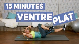 Objectif VENTRE PLAT Training 15 minutes [upl. by Namqul]