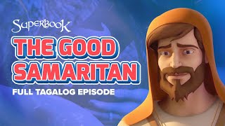 Superbook – The Good Samaritan  Full Tagalog Episode  A Bible Story about Kindness and Compassion [upl. by Ymmik]