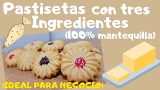 PASTISETAS CON 3 INGREDIENTESEMPRENDE con esta receta fácil y rapida de hacer [upl. by Dera]