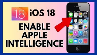 How to Enable Apple Intelligence on iOS 18 2024 [upl. by Liddle670]