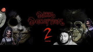 Dark Deception Episode 2 BEWARE OF THE JUMPSCARE [upl. by Nadnal]