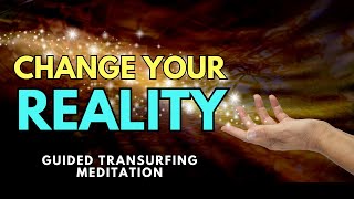 Bend Reality A Powerful Transurfing Meditation [upl. by Ivatts]