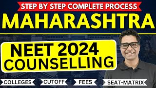 Maharashtra NEET Counselling 2024  Complete Process  NEET Expected Cutoff  Fees  Seats Matrix ✅ [upl. by Bandur]