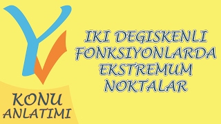 İki Değişkenli Fonksiyonlarda Minimum Maksimum ve Eyer Noktaları [upl. by Naejeillib65]