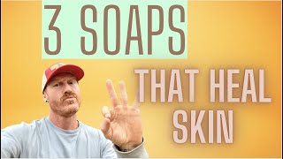 The 3 BEST natural SOAPS for Healing ECZEMA PSORIASIS amp DERMATITIS [upl. by Isabea]