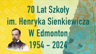 70 Lat Szkoły im Henryka Sienkiewicza  Część artystyczna jubileuszowego bankietu  Polskie Kwiaty [upl. by Chiles]