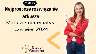 ⏰ Rozwiązania matura matematyka czerwiec 2024 [upl. by Aden]