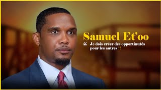 Samuel Etoo je dois créer des opportunités pour les autres ‼️ [upl. by Edasalof]