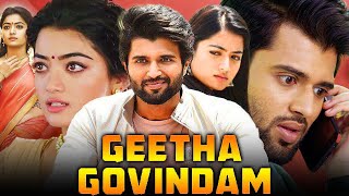 Geetha Govindam Full Movie in Hindi Dubbed  Vijay Devarakonda Rashmika Mandanna  Review amp Fact HD [upl. by Dirgni]