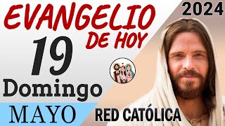 Evangelio de Hoy Domingo 19 de Mayo de 2024  REFLEXIÓN  Red Catolica [upl. by Anoyet]