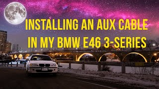 Installing an Aux Adapter in a BMW E46 3 Series [upl. by Fabron]