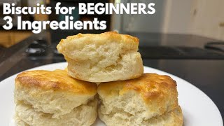 Easy biscuits for Beginners Only 3 ingredients Thick fluffy and delicious [upl. by Neelrahs]