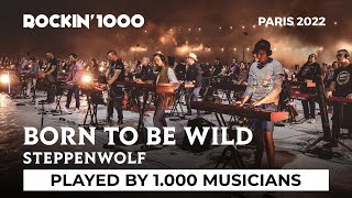 Born to Be Wild  Steppenwolf played by 1000 musicians  Rockin1000 [upl. by Denae839]