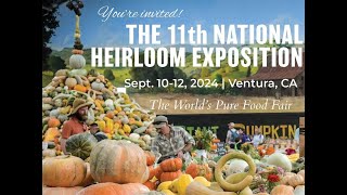 Come to the National Heirloom Expo in 2024 [upl. by Aruam733]