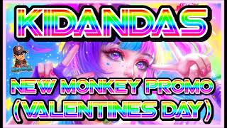 Kidandas  New Monkey PromoValentines Day 2024 [upl. by Dick]