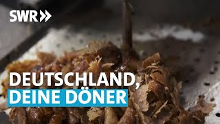 Deutschland Deine Döner  Was essen wir da eigentlich  SWR betrifft [upl. by Mariken408]