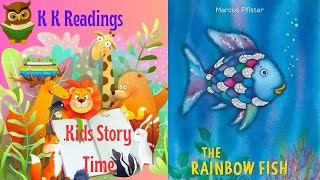 THE RAINBOW FISH  KIDS READ ALOUD STORY  rainbowfish kidsbooksreadaloud [upl. by Nynnahs]