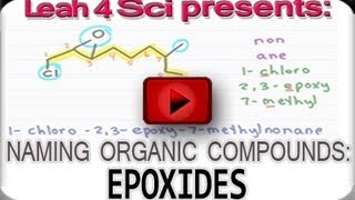 Naming Epoxides and Oxiranes using IUPAC Nomenclature [upl. by Ellezig]