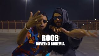 Roob Music Video BOHEMIA x Noveen Morris [upl. by Esele]