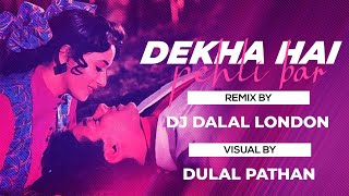 Dekha Hai Pehli Baar  Trap Vs Tropical Remix  DJ Dalal London  Saajan  90s Hit Dj Song [upl. by Neirda]