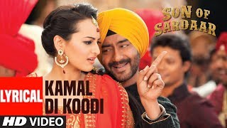 Tu Kamaal Di Lyrical Video  Son Of Sardaar  Ajay Devgn Sonakshi Sinha Sanjay Dutt [upl. by Nared]