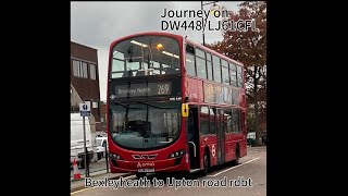 Journey on 269 from bexleyheath to Upton road [upl. by Ediva]