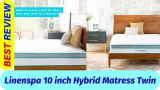 Linenspa Mattress Twin Review 2019 [upl. by Warde]