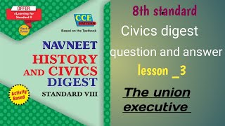 8th standard civics digest question and answers lesson no 3 THE UNION EXECUTIVE8th 🔔👍🏻♥️ [upl. by Richia]