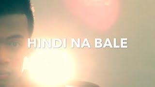 Rapzutra Abu  Hindi Na Bale Official Music Video [upl. by Evin498]