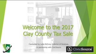 Welcome to the 2017 Clay County Tax Sale [upl. by Idou]