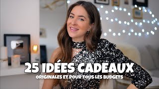 25 Idées Cadeaux ORIGINALES et pour TOUS les BUDGETS [upl. by Emad]