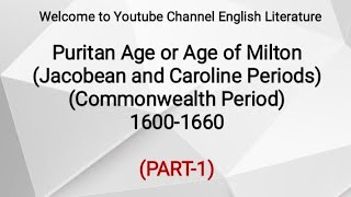 Puritan Age or Age of Milton  Jacobean and Caroline Period  Commonwealth Period UrduHindi [upl. by Karalee913]