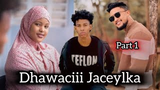 SHORT FILMS DHAWACII JACAYLKA PART 1 [upl. by Ahsieket472]