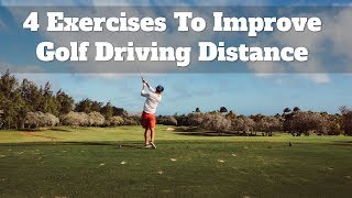 Improve Golf Driving Distance with 4 Exercises [upl. by Isabella]